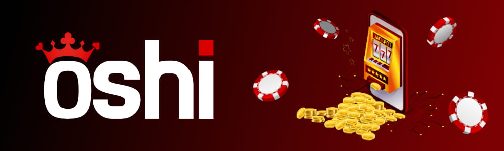 Oshi Casino No Deposit Bonus